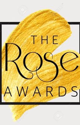 The Rose Awards🌹| closed