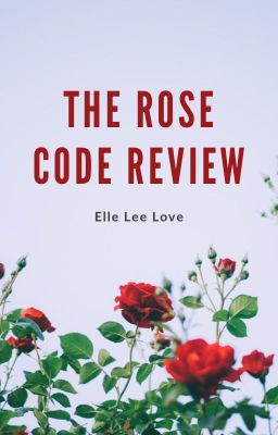 The Rose Code Review