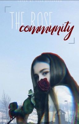 The Rose Community (Hiring)