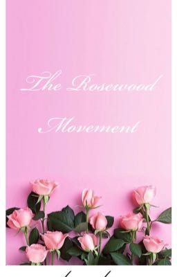 The Rosewood Movement