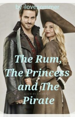 The Rum, The Princess and The Pirate