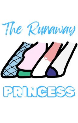 The Runaway Princess