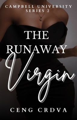 The Runaway Virgin (Campbell University Series 3)