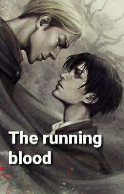 The Running Blood||eruri