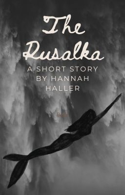 The Rusalka