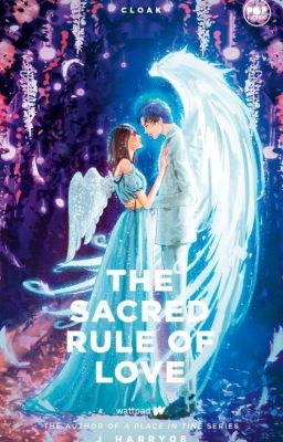 The Sacred Rule of Love - (PUBLISHED 2019)