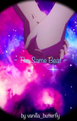 ~ The Same Beat ~