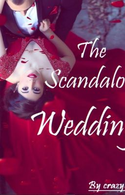 The Scandalous Wedding