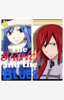 The Scarlet and the Blues (Juvia X Male Erza)