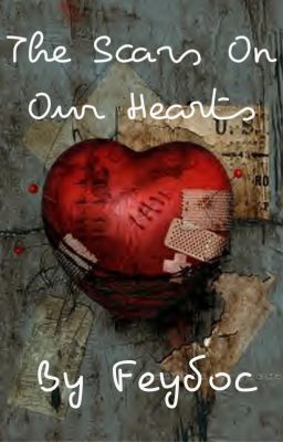 The Scars on Our Hearts
