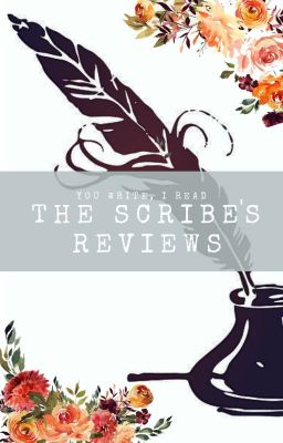 The Scribe's Reviews