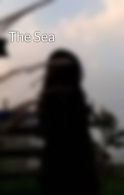 The Sea