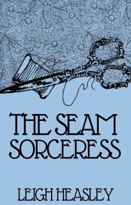 The Seam Sorceress