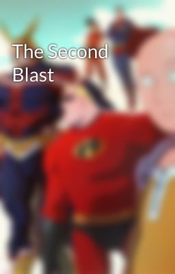 The Second Blast