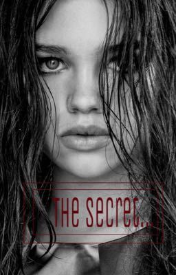 THE SECRET... 