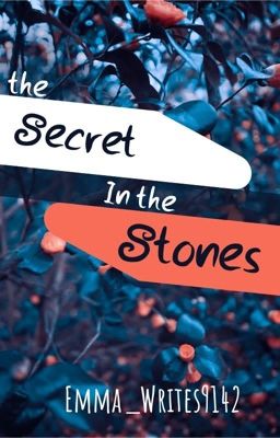 The Secret in the Stones