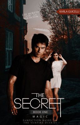 The Secret; Magic [1] | Damon Salvatore [TERMINADA]