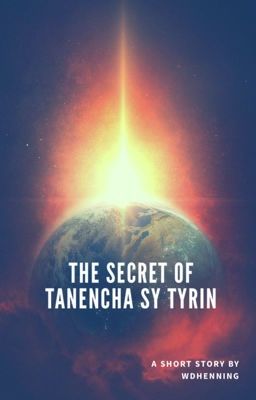 The Secret of Tanencha sy Tyrin