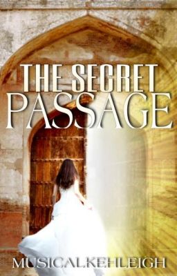 The Secret Passage ✧𝑅𝑒𝓌𝓇𝒾𝓉𝒾𝓃𝑔✧