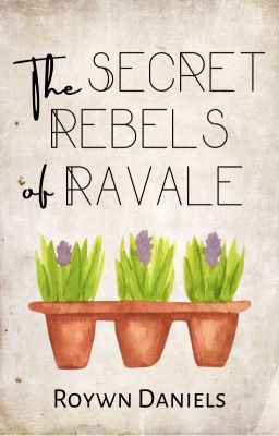 The Secret Rebels of Ravale