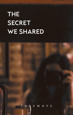 The Secret We Shared