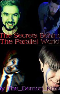 The Secrets Behind The Parallel World (Darkiplier & Antisepticeye)