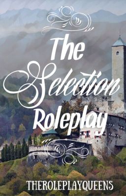 The Selection Roleplay