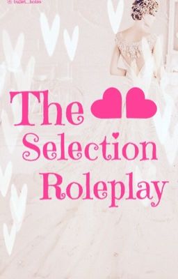 The Selection RP 