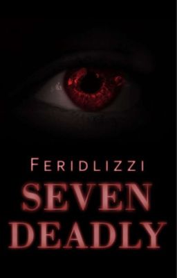 The seven deadly...