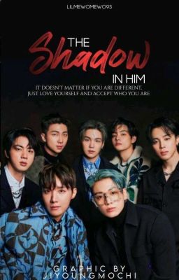 the shadow in him|| m.gy X BTS 