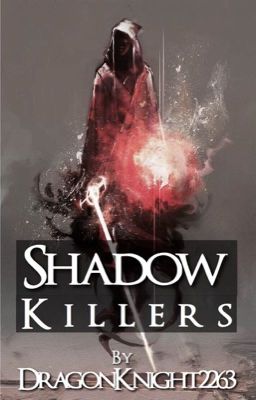 The ShadowKillers