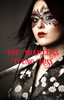 The Shameless Young Miss