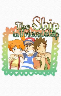 The Ship in Friendship