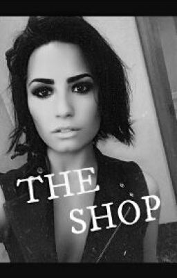 The Shop [Demi Lovato] 