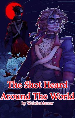 The Shot Heard Around the World (Countryhumans American Revolution)