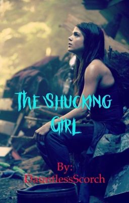 The Shucking Girl