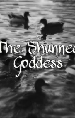 The Shunned Goddess