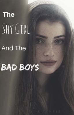 The Shy Girl And The Bad Boys