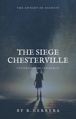 The Siege Chesterville