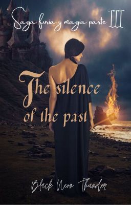 The silence of the past(Is It Love?Sebastián parte III) [TERMINADA]