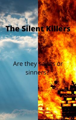 The Silent Killers