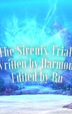 The Sirenix Trials (ON HOLD)