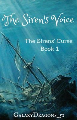 The Sirens' Voice (The Sirens' Curse: Book 1)