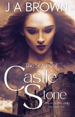 The Sisters of Castle Stone