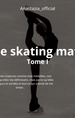 The skating mafia (Tome I)