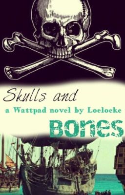 The Skulls and Bones