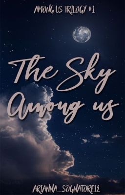 The Sky Among Us