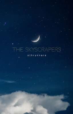 The Skyscrapers | BTS (✔)