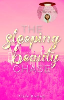 The Sleeping Beauty Chase (short story/fairytale retelling)