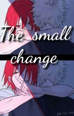 the small change